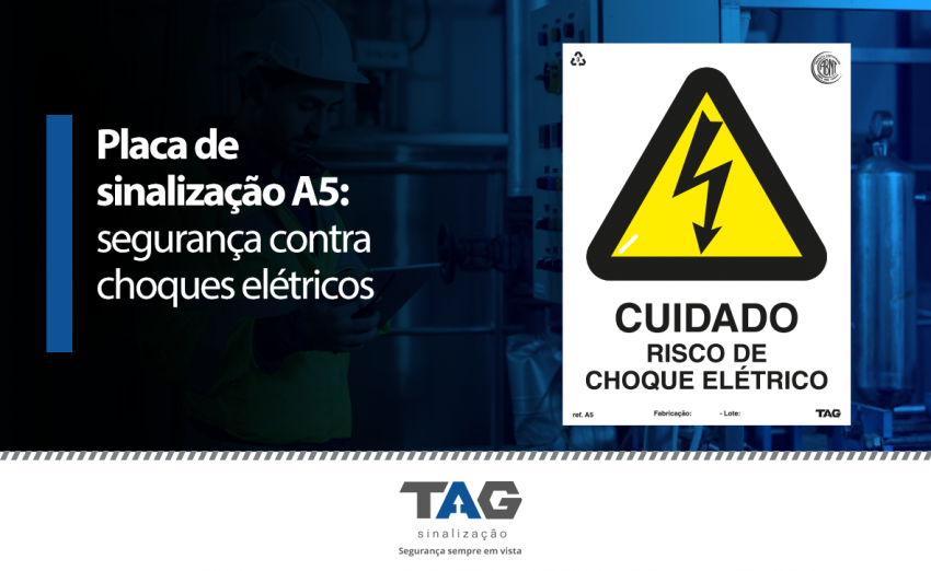 Placa de sinalização A5: segurança contra choques elétricos