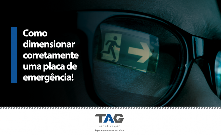 Como dimensionar corretamente uma placa de emergência