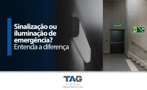 Sinalização ou iluminação de emergência? Entenda a diferença