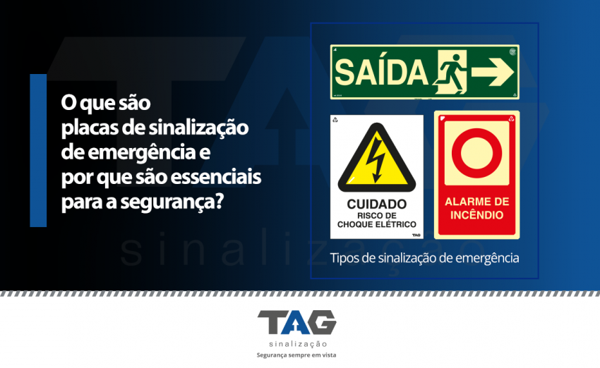 O que são placas de sinalização de emergência e por que são essenciais para a segurança?