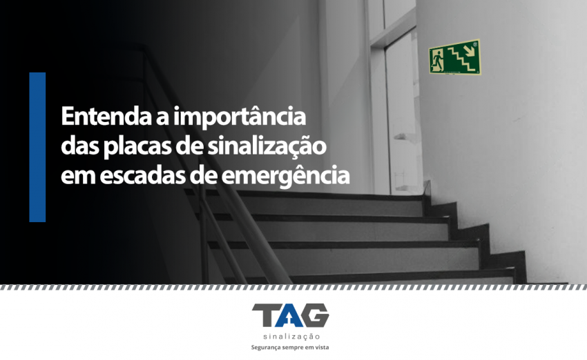 Entenda a importância das placas de sinalização em escadas de emergência