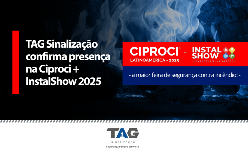 TAG Sinalização confirma presença na Ciproci + InstalShow 2025