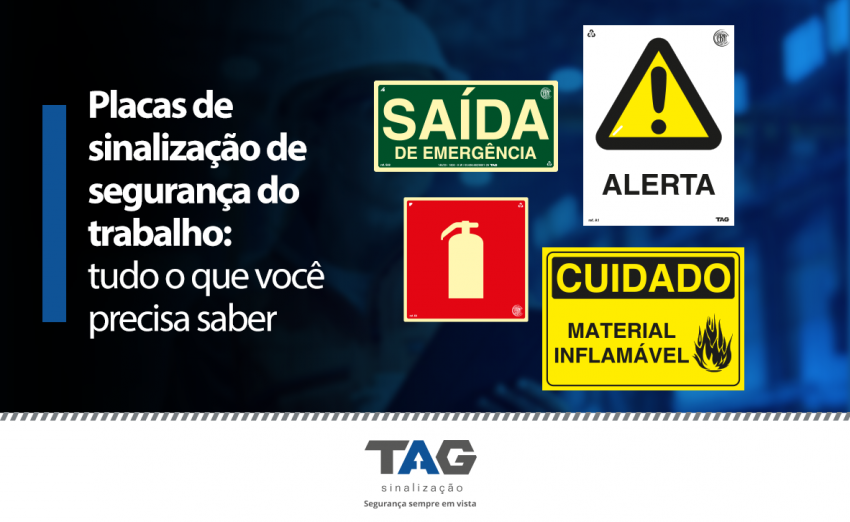 Placas de sinalização de segurança do trabalho: tudo o que você precisa saber