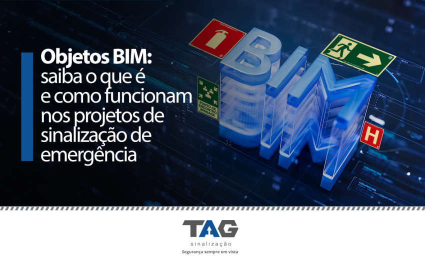 Objetos BIM: entenda o que são e como funcionam nos projetos de sinalização de emergência