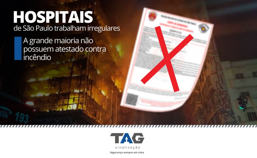 Maioria dos hospitais públicos funciona sem atestado contra incêndio em SP