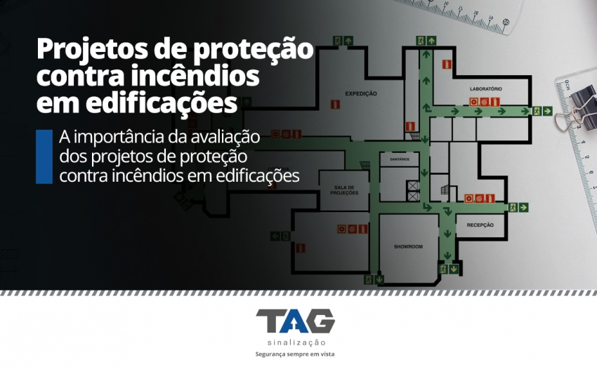 A importância da avaliação dos projetos de proteção contra incêndios em edificações