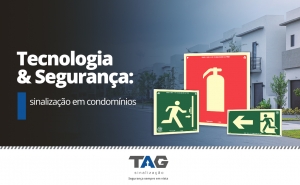 Tecnologia & Segurança: sinalização em condomínios