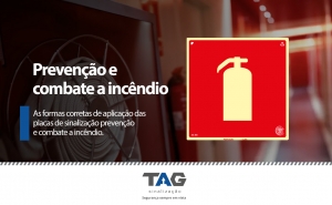 As formas corretas de aplicação das sinalizações prevenção e combate a incêndio