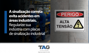 Como a sinalização correta evita acidentes em áreas industriais?