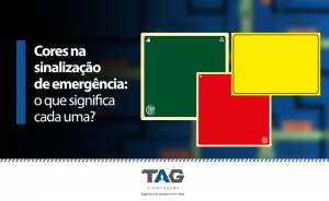 Cores na sinalização de emergência: o que significa cada uma?