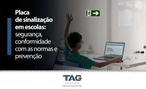 Placa de sinalização em escolas:  segurança, conformidade com as normas e prevenção