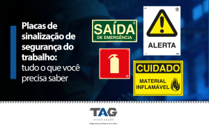 Placas de sinalização de segurança do trabalho: tudo o que você precisa saber