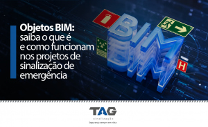 Objetos BIM: entenda o que são e como funcionam nos projetos de sinalização de emergência