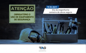 Dia da engenharia: canteiro de obras seguro